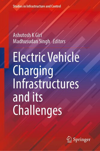 Electric Vehicle Charging Infrastructures and its Challenges