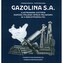 Gazolina S.A. Ilustrowana historia sukcesu polskiej spółki paliwowej w II Rzeczpowspolitej