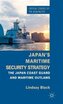 Japan's Maritime Security Strategy