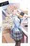 The Angel Next Door Spoils Me Rotten, Vol. 8 (Light Novel)
