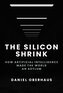 The Silicon Shrink