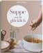 Suppe macht glücklich
