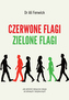 Czerwone flagi, zielone flagi
