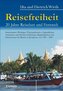 Reisefreiheit. 20 Jahre Reiselust und Fernweh