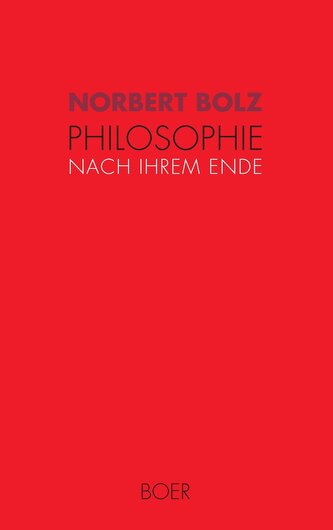 Philosophie nach ihrem Ende