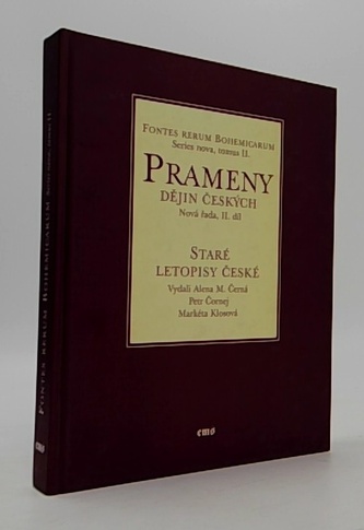 Prameny dějin českých (Nová řada, II. díl) - Staré letopisy česk