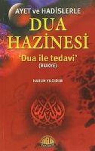 Ayet ve Hadislerle Dua Hazinesi