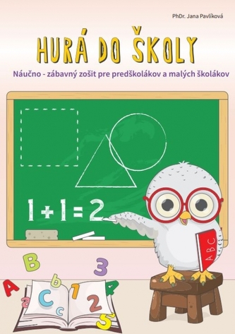 Hurá do školy Hurá do školy