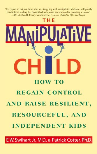 The Manipulative Child