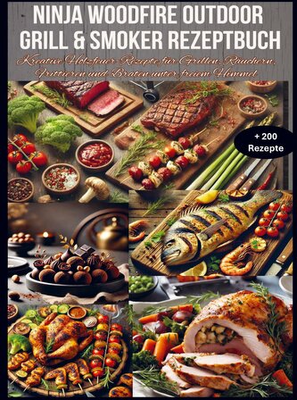 Ninja Woodfire Outdoor Grill & Smoker Rezeptbuch