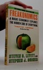 Freakonomics: A rogue economist explores the hidden side of ever
