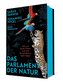 Das Parlament der Natur