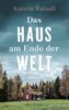 Das Haus am Ende der Welt