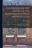 The History of the Empire of the Musulmans in Spain and Portugal: From the First Invasion of the Moors, to Their Ultimate Expuls
