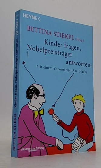 Kinder fragen, Noblpreisträger antworten