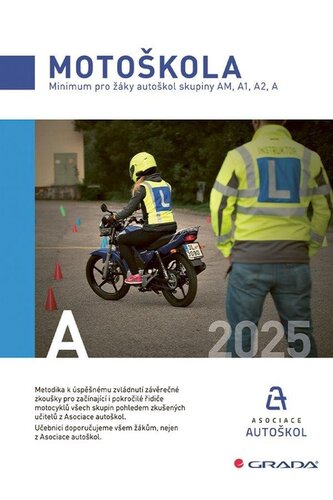 Motoškola 2025 - Minimum pro žáky autoškol skupiny AM, A1, A2, A