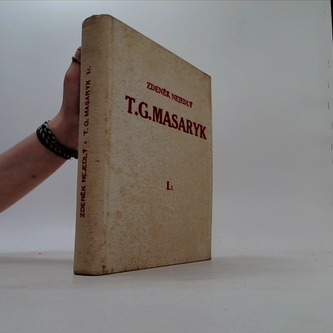 T.G. Masaryk I díl část 1