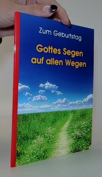 Gottes Segen auf allen Wegen