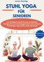 STUHL-YOGA FÜR SENIOREN