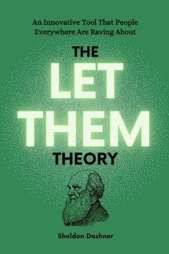 The Let Them Theory