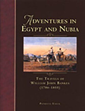 Adventures in Egypt and Nubia