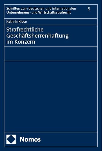 Strafrechtliche Geschäftsherrenhaftung im Konzern