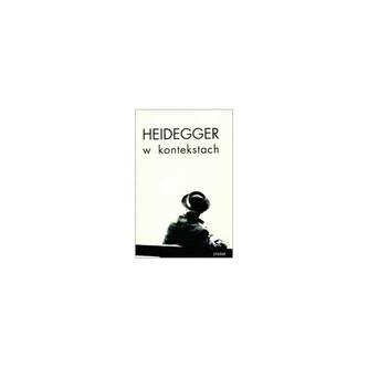 Heidegger w kontekstach