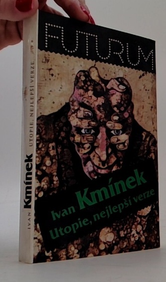 Utopie, nejlepší verze