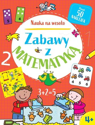 Nauka na wesoło. Zabawy z matematyką