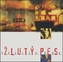 Žlutý pes:  Yellow dog