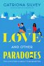 Love and Other Paradoxes