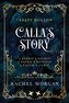 Calla's Story (Creepy Hollow Books 4, 5 & 6)