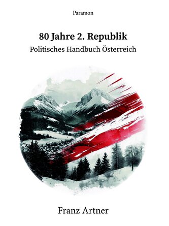 80 Jahre 2. Republik, Politisches Handbuch Österreich
