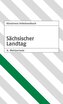 Kürschners Volkshandbuch Sächsischer Landtag
