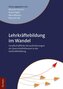 Lehrkräftebildung im Wandel