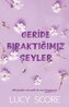 Geride Biraktigimiz Seyler