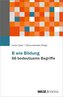 B wie Bildung. 66 bedeutsame Begriffe