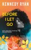 Before I Let Go
