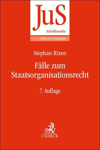 Fälle zum Staatsorganisationsrecht