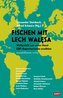 Fischen mit Lech Wa¿¿sa