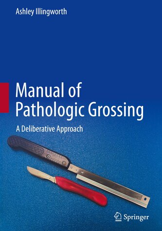 Manual of Pathologic Grossing