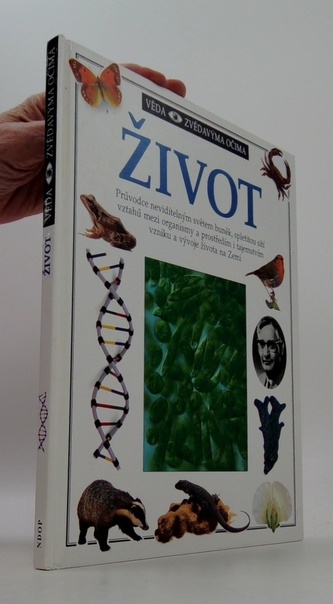 Život: věda zvědavýma očima