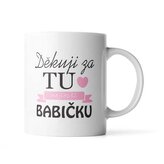 Hrnek Děkuji za tu nejlepší babičku: 200 ml