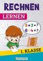 Rechnen lernen 1. Klasse