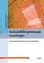 Hochschullehre gemeinsam voranbringen