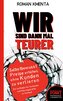 Wir sind dann mal teurer