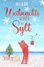 Weihnachtswunder auf Sylt