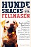 Hundesnacks für Fellnasen