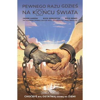 Pewngo razu gdzieś na końcu świata T.3