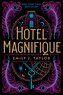 Hotel Magnifique